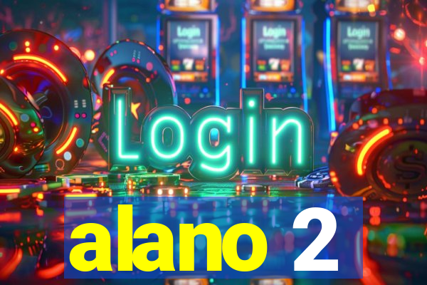 alano 2